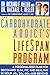 The Carbohydrate Addict's Lifespan Program: Personalized Plan for bcmg Slim Fit Healthy your 40s 50s 60s Beyond