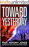 Toward Yesterday