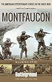 American Expeditionary Forces in The Great War: Montfaucon (Battleground Books: WWI) by