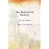 The Rothschild Dynasty [Hardcover]