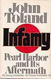 Infamy: Pearl Harbor and Its Aftermath
