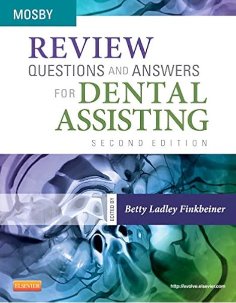 Review Questions And Answers For Dental Assisting Revised Reprint 9780323444910 Medicine Health Science Books Amazon Com