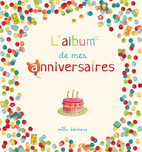 l'album de mes anniversaires by (Diary)