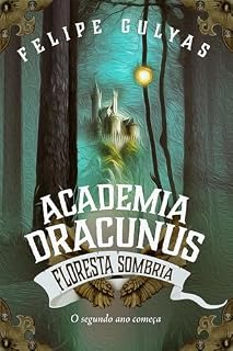 Livro Academia Dracunus: Floresta Sombria