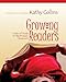 Growing Readers: Units of Study in the Primary Classroom