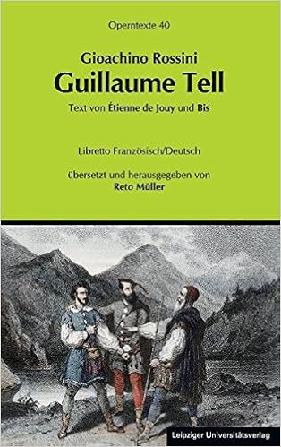 Gioachino Rossini Guillaume Tell Wilhelm Tell Amazon Com Books
