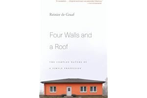 Four Walls and a Roof: The Complex Nature of a Simple Profession
