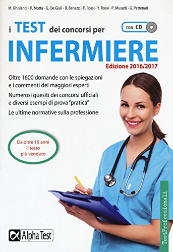 I test dei concorsi per infermiere. Con CD-ROM | Libri ...