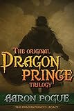 The Original Dragonprince Trilogy (The Dragonprince's Legacy)