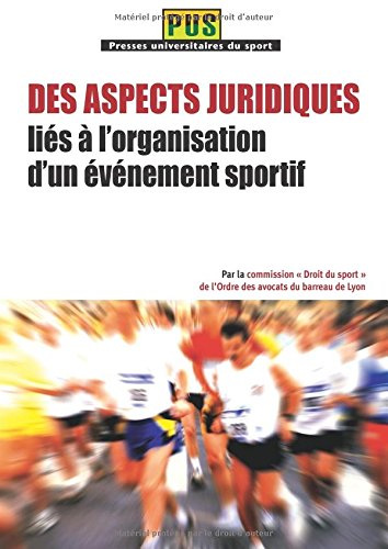 Des aspects juridiques liés à l'organisation d'un événement sportif