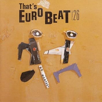 Amazon ザッツ ユーロビートvol 26 オムニバス F C F マイケル フォーチュナティ メラ ミリーナ ファロウ ミスター ブラック ラジオラマ オスカー F50 S マルコムjヒル ローリー ソウル R B ミュージック