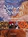 The Craft of Natural Dyeing: Glowing Colours from the Plant World by Jenny Dean
