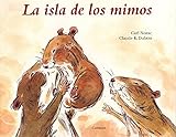 La isla de los mimos (Spanish Edition)