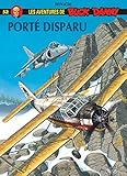 Les aventures de Buck Danny, Tome 52 : Porté disparu by 