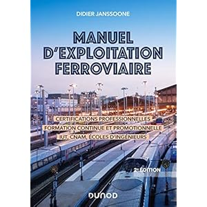 Manuel d’exploitation ferroviaire – 2e éd. – Certifications professionnelles, formation continue et: Certifications professionnelles – Formation continue IUT – Écoles d’ingénieurs