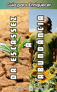 Livro Da Escassez à Abundância: O Guia para Enriquecer