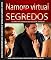Livro NAMORO VIRTUAL E SEUS SEGREDOS