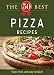 The 50 Best Pizza Recipes: Tasty, fresh, and easy to make! by Adams Media