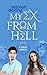 My Ex From Hell (Blooming Goddess Trilogy Book 1)