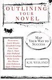 "Outlining Your Novel - Map Your Way to Success" av K. M. Weiland