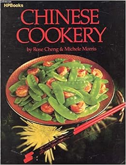 Chinese cookery =: [Chung-kuo tsai], by Rose Cheng