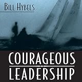 Courageous Leadership