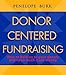 Donor-Centered Fundraising