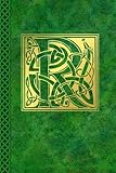 Celtic Letter R Vintage Irish Monogram Journal: Green Gold Celtic Knot Name Initial Diary Blank Line by Celtic Connections