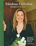 Fabulous Fairholme by Sylvia Main