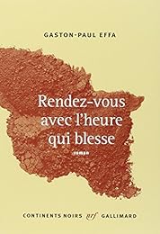 Rendez-vous avec l'heure qui blesse