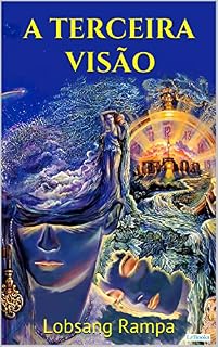 Livro Lobsang Rampa: A terceira Visão
