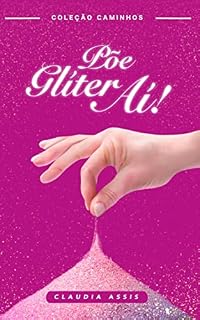 Livro Põe Glíter Aí !