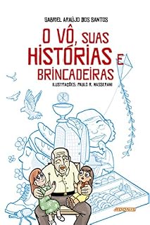 Livro O vô, suas histórias e brincadeiras