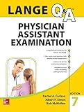 Image de LANGE Q&A Physician Assistant Examination, Seventh Edition (Lange Q&A Allied Health)