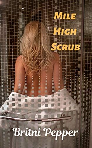Mile High Scrub (On the Carpet Book 1)