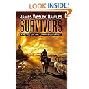 Survivors: A Novel of the Coming Collapse