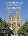 Cathédrale Notre-Dame de Reims by 