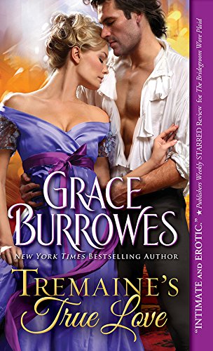 Tremaine's True Love (True Gentlemen Book 1) by [Burrowes, Grace]
