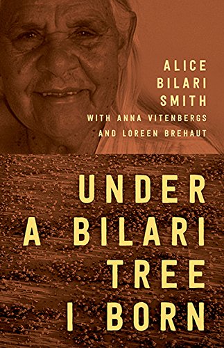 Under a Bilari Tree I Born by Alice Bilari Smith