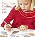 Christmas Crafting With Kids by 