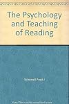 The Psychology and Teaching of Reading