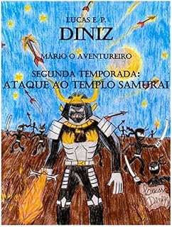 Livro Ataque ao Templo Samurai (Mário O Aventureiro Livro 2)