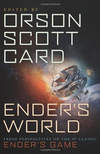 Ender's World: Fresh Perspectives on the SF Classic Ender's Game