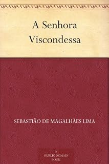 Livro A Senhora Viscondessa