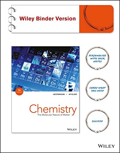 Chemistry: The Molecular Nature of Matter