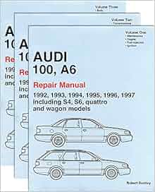 Audi 100, A6 : Repair Manual 1992-1997:Including S4, S6, Quattro and