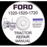 FORD TRACTOR 1320, 1520, 1720 FACTORY REPAIR SHOP & SERVICE MANUAL