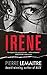 Irene: The Commandant Camille Verhoeven Trilogy