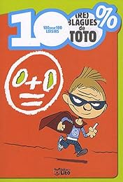 100 % (re)blagues de Toto