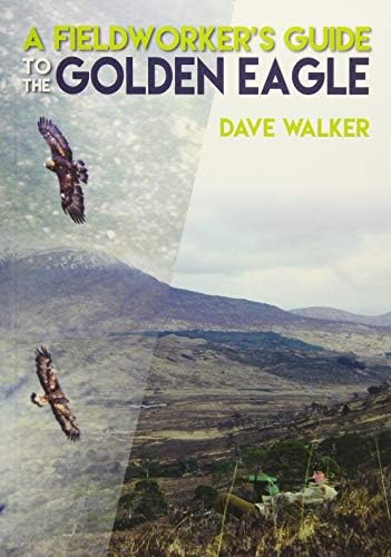 A Fieldworker's Guide to the Golden Eagle